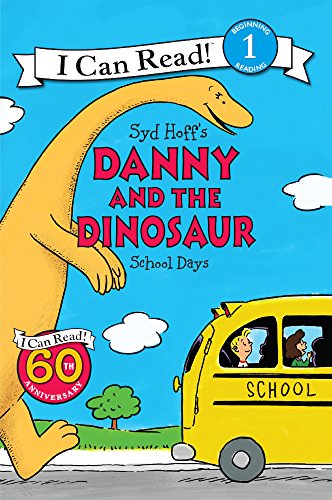 School Days (I Can Read!, Level 1: Danny and the Dinosaur)