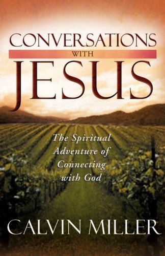 Conversations with Jesus: The Spiritual Adventure of Connecting with God - 9753