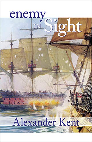 Enemy in Sight! (Volume 10) (The Bolitho Novels, 10)