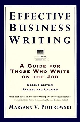 Effective Business Writing: A Guide For Those Who Write on the Job (2nd Edition Revised and Updated) - 5017