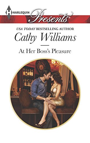 At Her Boss's Pleasure: A Spicy Billionaire Boss Romance (Harlequin Presents)