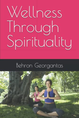 Wellness Through Spirituality