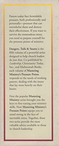 Dangers, Toils, and Snares: Mastering Ministry (Pressure Points)