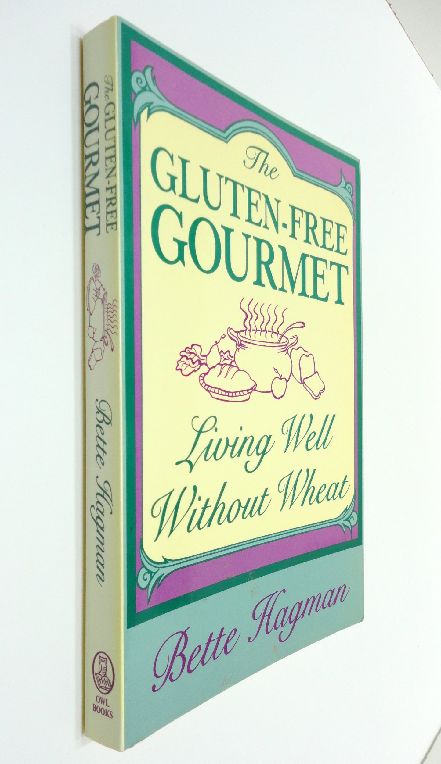 The Gluten Free Gourmet: Living Well Without Wheat