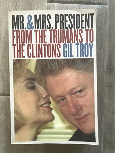 Mr. and Mrs. President: From the Trumans to the Clintons - 2472