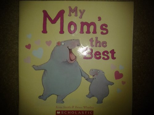 My Mom's the Best