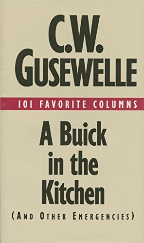 A Buick in the Kitchen (and Other Emergencies)