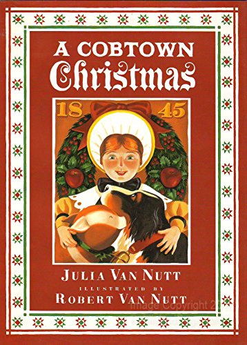A Cobtown Christmas: From the Diaries of Lucky Hart