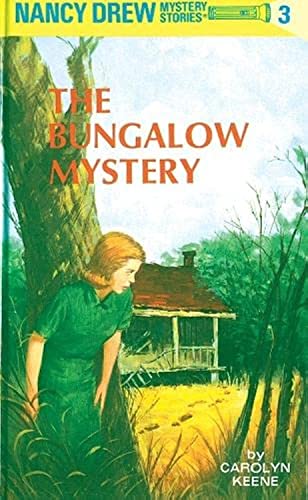 The Bungalow Mystery (Nancy Drew, Book 3)