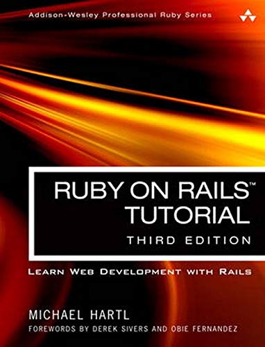 Ruby on Rails Tutorial: Learn Web Development With Rails (Addison-Wesley Professional Ruby) - 7778
