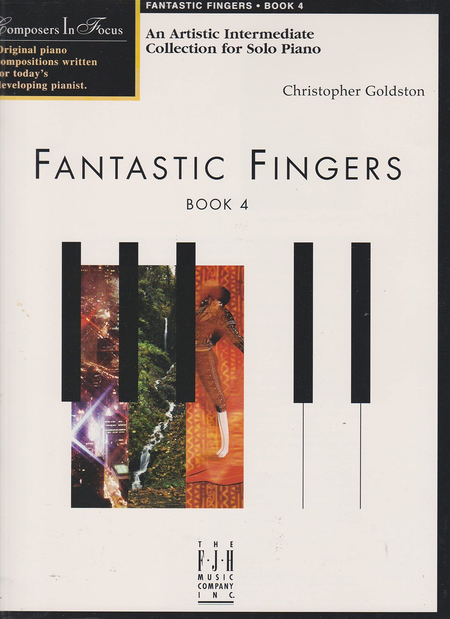 Fantastic Fingers, Book 4 (Composers In Focus, 4)