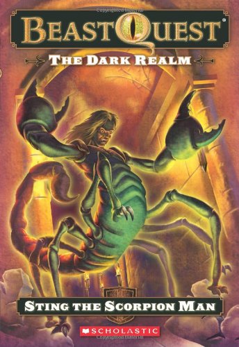 Sting the Scorpion Man (Dark Realm: The Beast Quest, No. 18) - 9458
