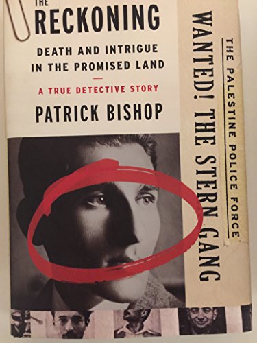 The Reckoning: Death and Intrigue in the Promised Land---A True Detective Story