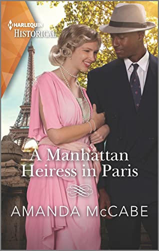 A Manhattan Heiress in Paris (Harlequin Historical)