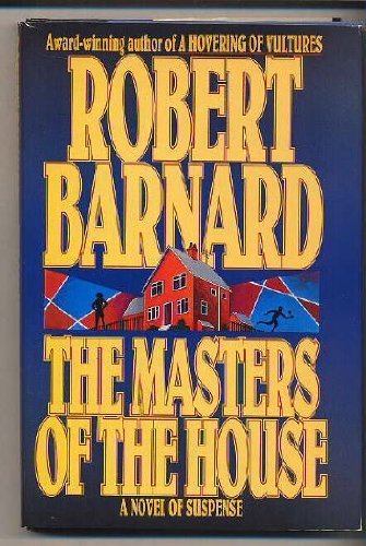 The Masters of the House