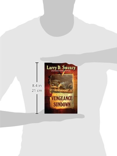 Vengeance At Sundown (A Lucas Fume Western)