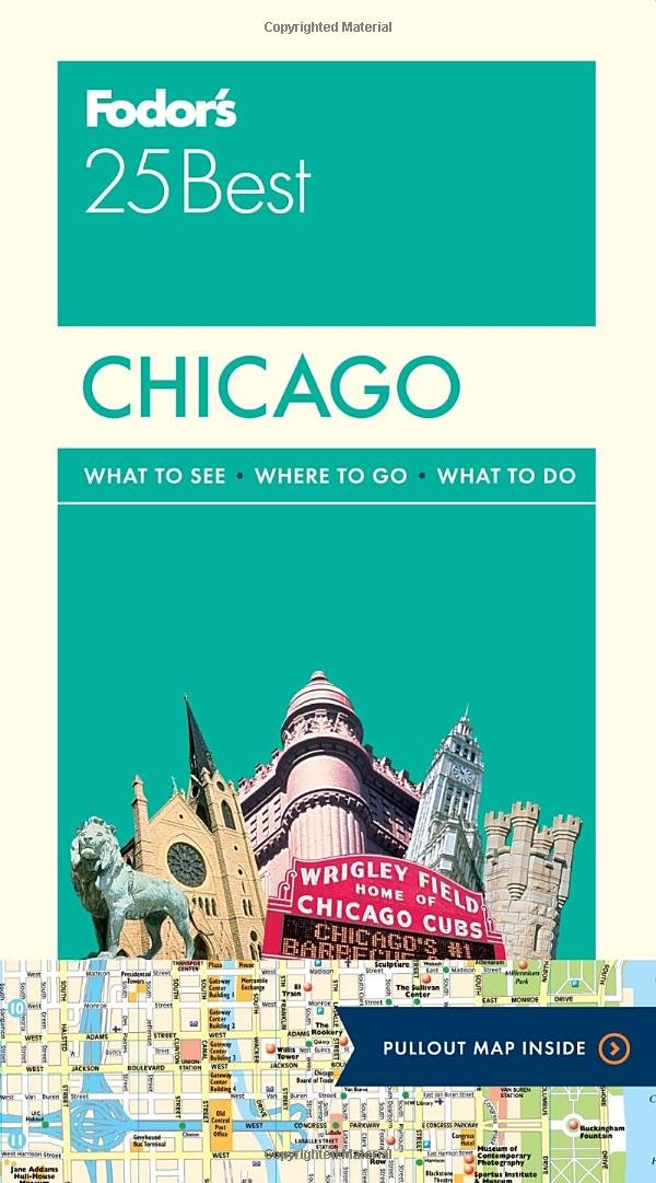 Fodor's Chicago 25 Best (Full-color Travel Guide)