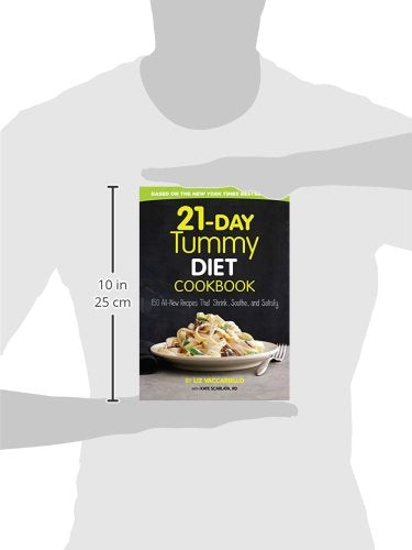21-Day Tummy Diet Cookbook: 150 All-New Recipes to Shrink and Soothe Your Belly!
