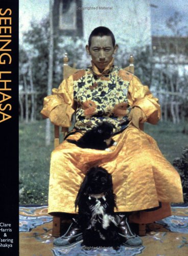 Seeing Lhasa: British Depictions of the Tibetan Capital, 1936-1947