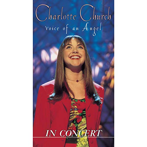Charlotte Church - Voice of an Angel in Concert [VHS]