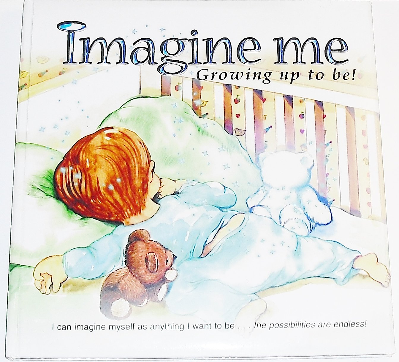 Imagine Me Growing up to Be