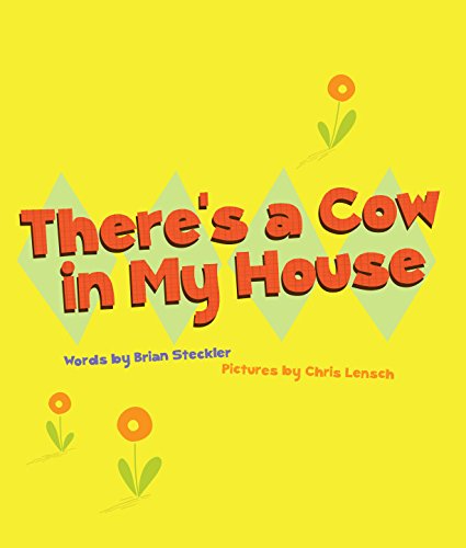 There's A Cow In My House