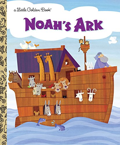 NOAH'S ARK (LITTLE GOLDEN BOOK)