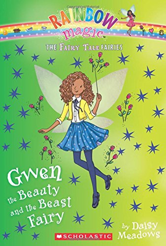 Gwen the Beauty and the Beast Fairy (The Fairy Tale Fairies #5) - 8326
