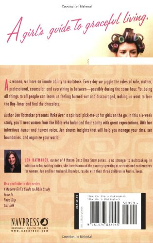 Make Over: Revitalizing the Many Roles You Fill (A Modern Girl's Bible Study)