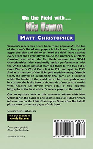 Mia Hamm: On the Field with... (Matt Christopher Sports Bio Bookshelf)