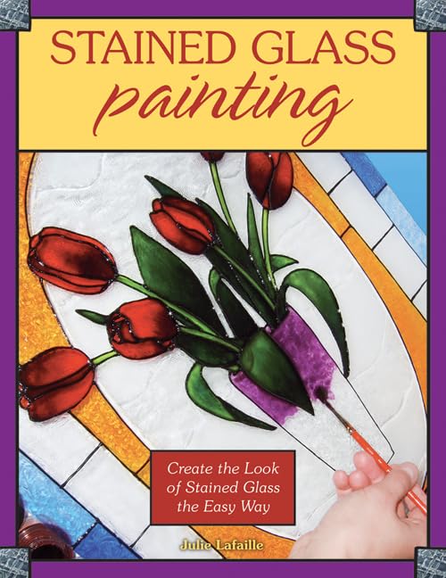 Stained Glass Painting: Create the Look of Stained Glass the Easy Way - 2782