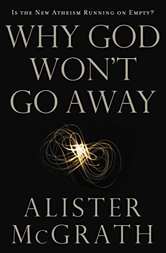 Why God Won't Go Away - 7670