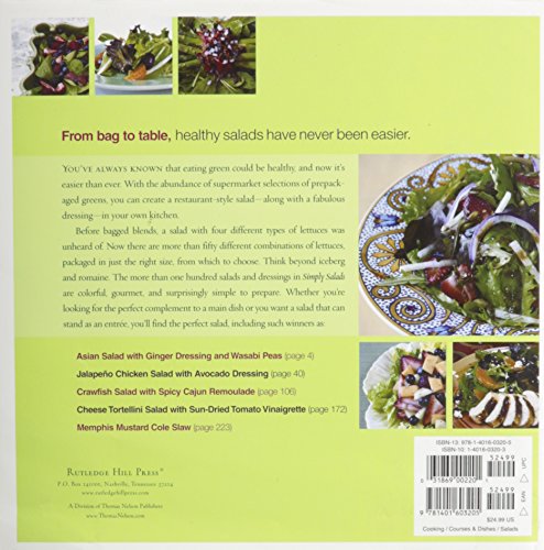 Simply Salads: More than 100 Creative Recipes You Can Make in Minutes from Prepackaged Greens