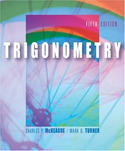 Trigonometry (with CD-ROM, BCA/iLrn™ Tutorial, Personal Tutor, and InfoTrac) (Available Titles CengageNOW) - 1799