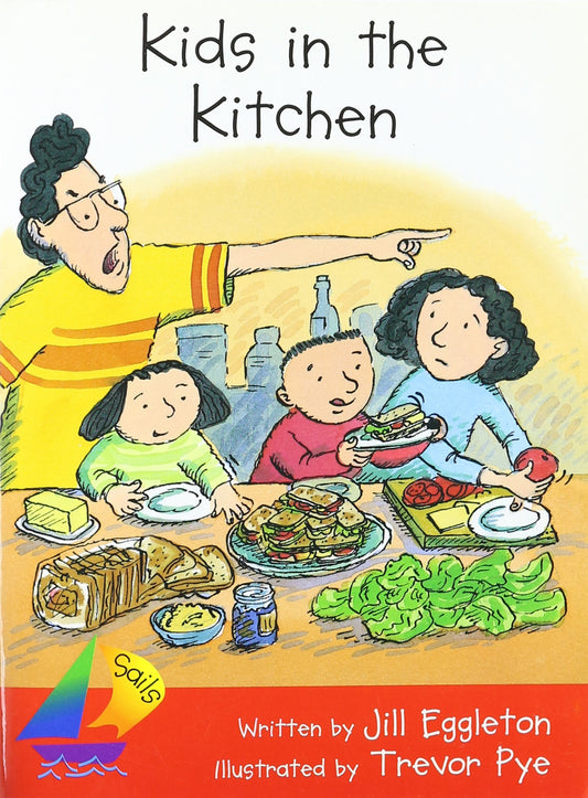 Kids In The Kitchen: Student Reader (Sails)