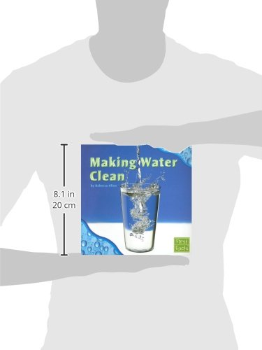 Library Book: Making Water Clean (First Facts: Water All Around)