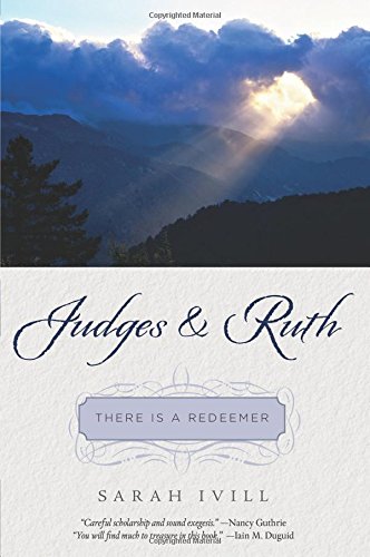Judges & Ruth: There Is a Redeemer (Tapestry) (Tapestry (Paperback))