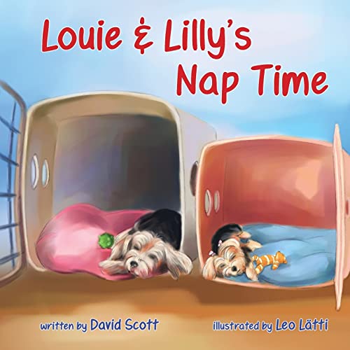 Louie & Lilly's Nap Time: Bedtime Story Books for Kids (Rhyming Children's Books)