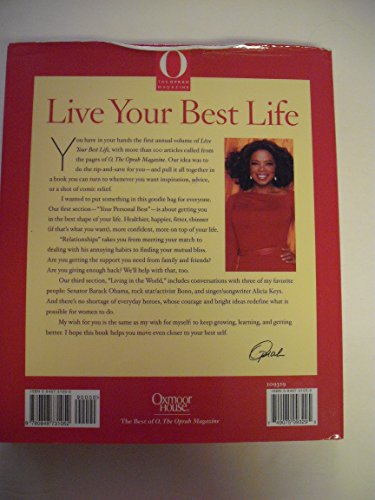 Live Your Best Life: A Treasury of Wisdom, Wit, Advice, Interviews, and Inspiration from O, The Oprah Magazine