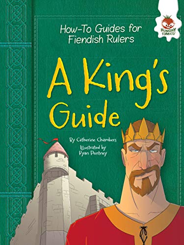 A King's Guide (How-To Guides for Fiendish Rulers)