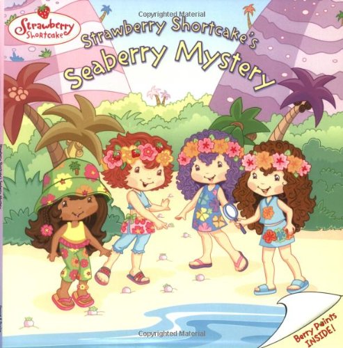 Strawberry Shortcake's Seaberry Mystery - 3312