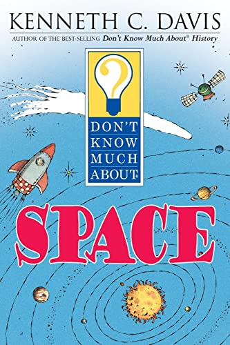 Don't Know Much About Space (Don't Know Much About...(Paperback))