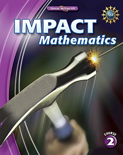 IMPACT Mathematics, Course 2, Student Edition (ELC: IMPACT MATH)