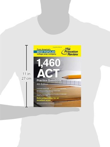 1,460 ACT Practice Questions, 4th Edition (College Test Preparation) - 6300
