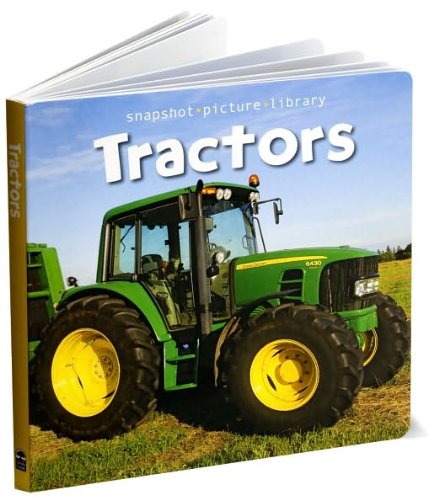 Snapshot Picture Library: Tractors Board Book