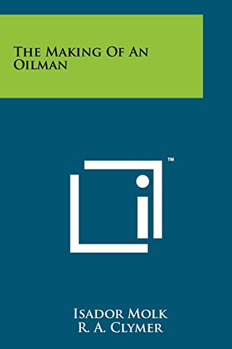 The Making of an Oilman