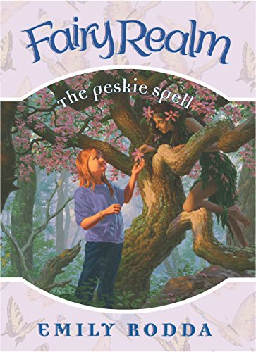 The Peskie Spell (Fairy Realm No.9) - 580