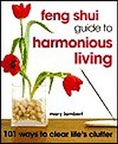 Feng Shui Guide to Harmonious Living