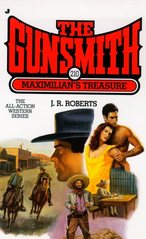 Maximilian's Treasure (The Gunsmith)
