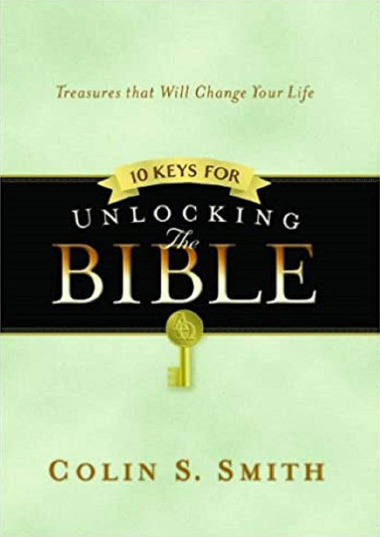 10 Keys for Unlocking the Bible (Ten Keys Unlocking the Bible)